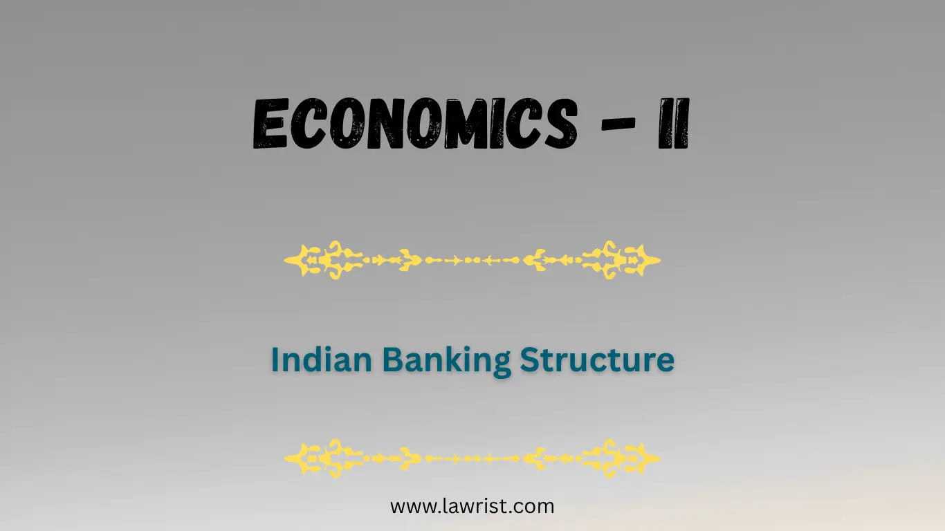 Indian Banking Structure | Economics